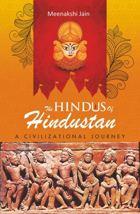 THE HINDUS OF HIDUSTAN: A Civilizational Journey (Spl. Janmashtami Offer) - Retail Maharaj