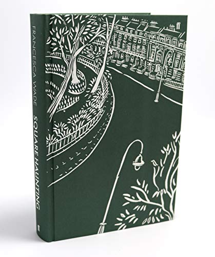 Square Haunting: Five Women, Freedom and London Between the Wars