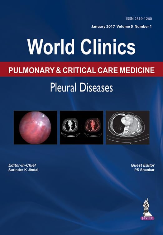WORLD CLINICS PULMONARY & CRITICAL CARE MEDICINE PLEURAL DISEASES (JAN 2017,VOL.5,NO.1)