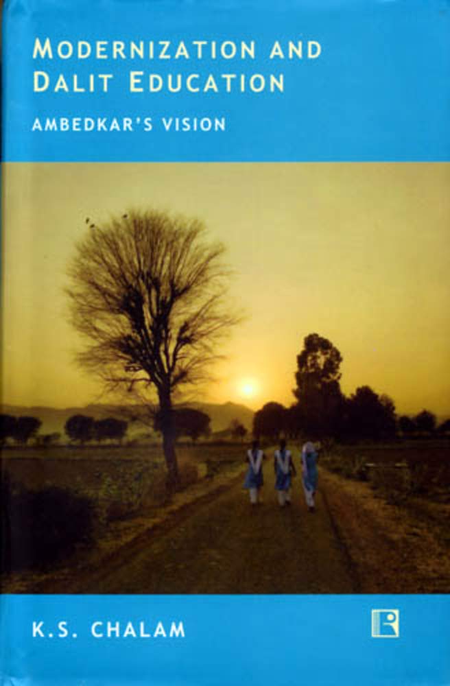 Modernization and Dalit Education: Ambedkar's Vision - Retail Maharaj