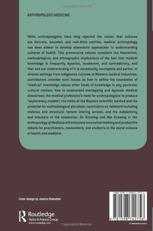 On Knowing and Not Knowing in the Anthropology of Medicine - Retail Maharaj