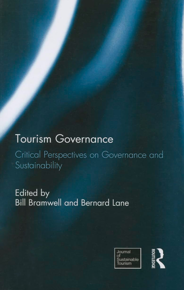 Tourism Governance: Critical Perspectives on Governance and Sustainability - Retail Maharaj