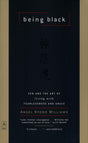 Being Black: Zen and the Art of Living with Fearlessness and Grace (Compass) - Retail Maharaj