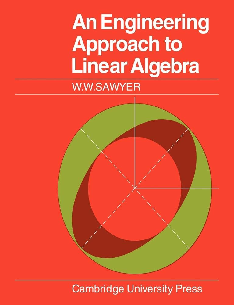 An Engineering Approach to Linear Algebra
