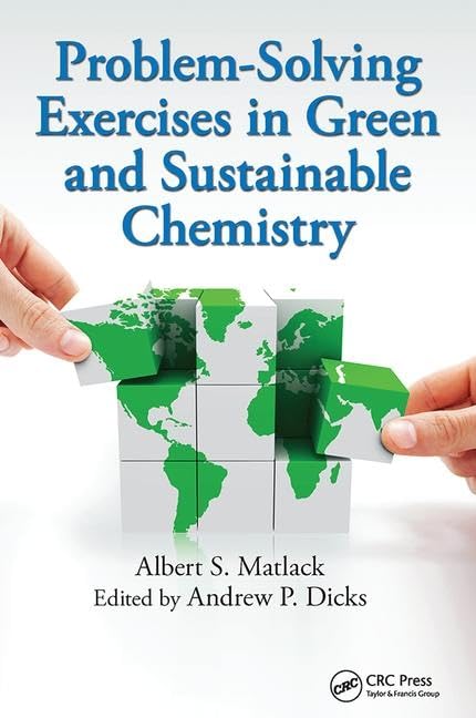 Problem-Solving Exercises in Green and Sustainable Chemistry - Retail Maharaj