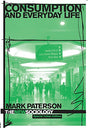 Consumption and Everyday Life - Retail Maharaj
