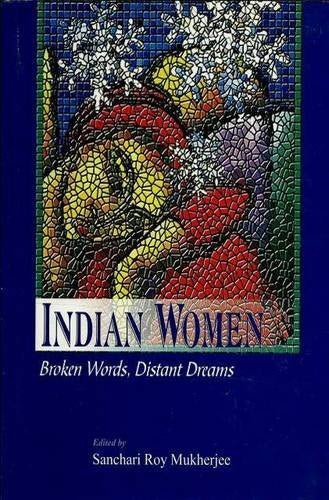 Indian Women: Broken Words, Distant Dreams - Retail Maharaj