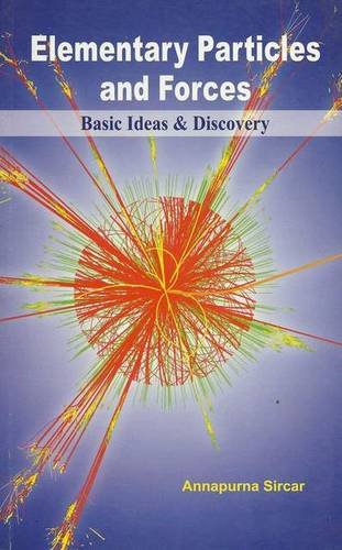 Elementary Particles and Forces Basic Ideas & Discovery - Retail Maharaj
