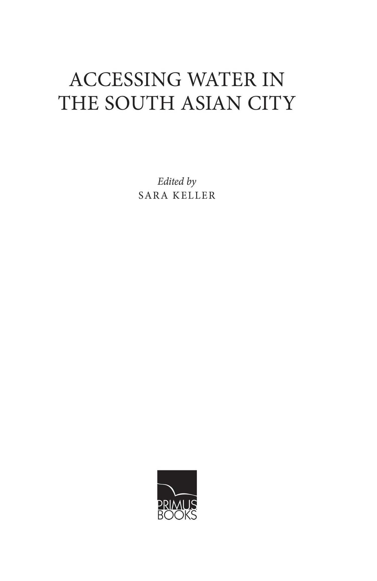 Primus Books- Accessing Water in the South Asian City