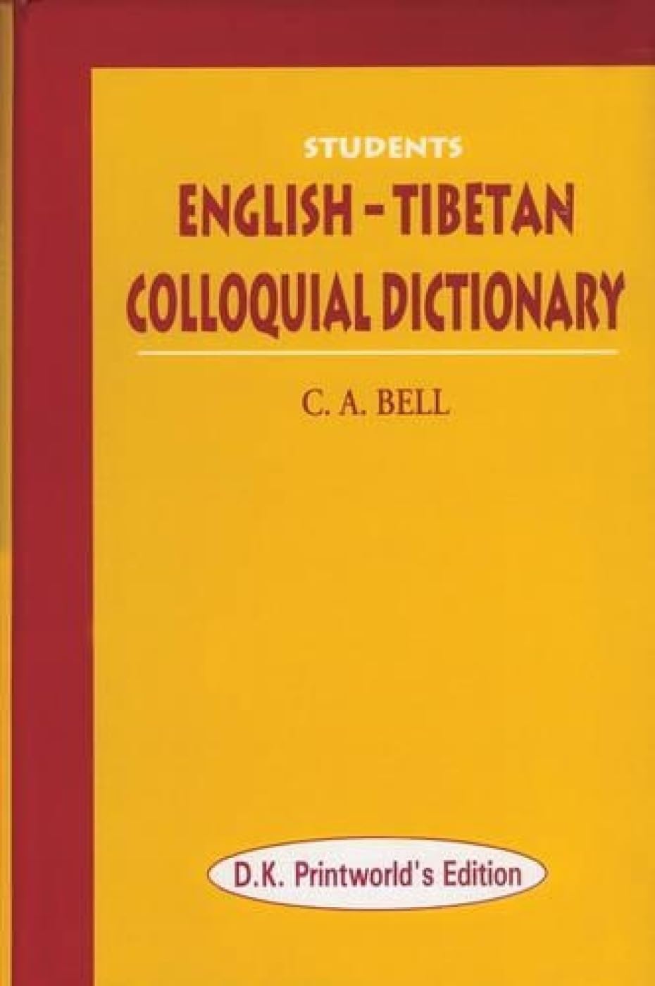 Students English-Tibetan Colloquial Dictionary - Retail Maharaj