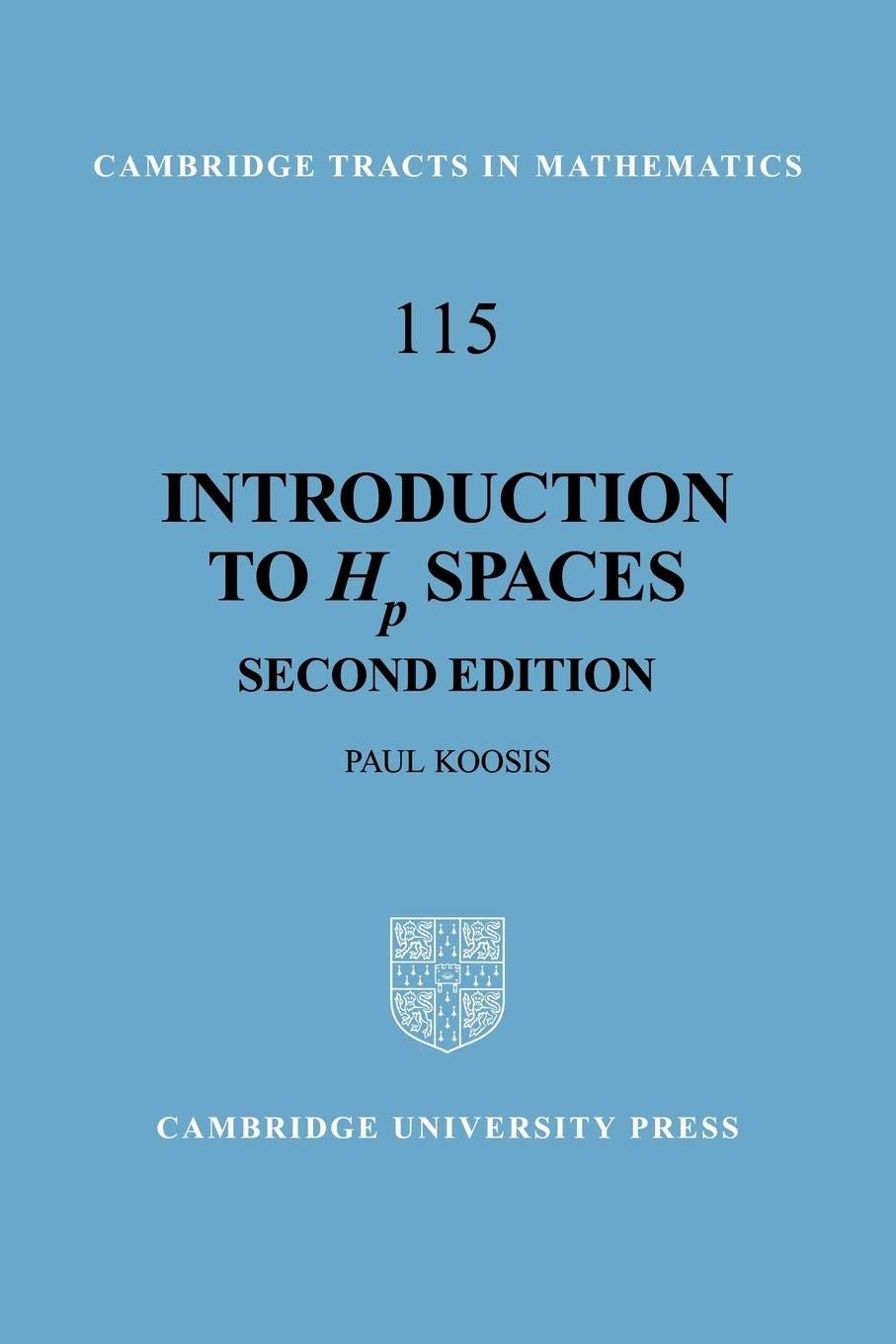 Introduction to Hp Spaces: 115 (Cambridge Tracts in Mathematics)