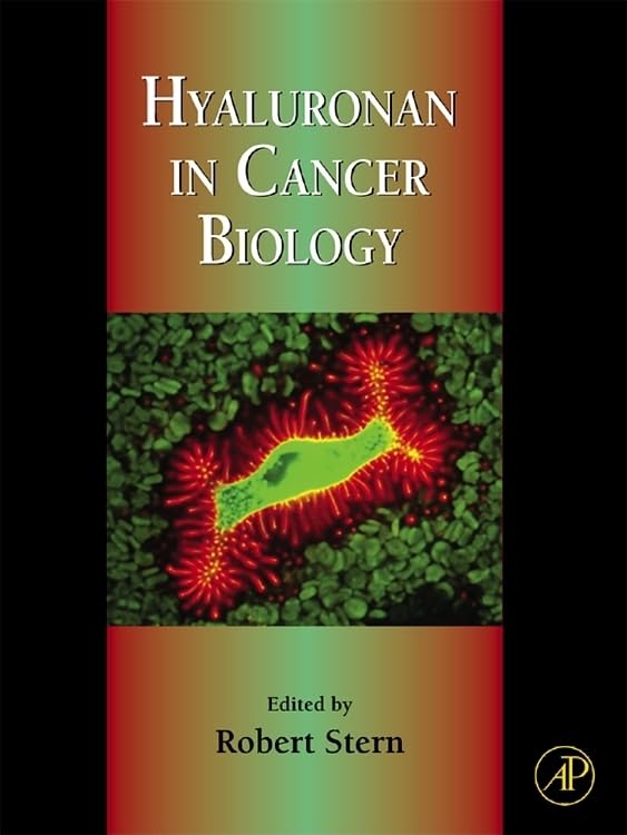Hyaluronan in Cancer Biology - Retail Maharaj