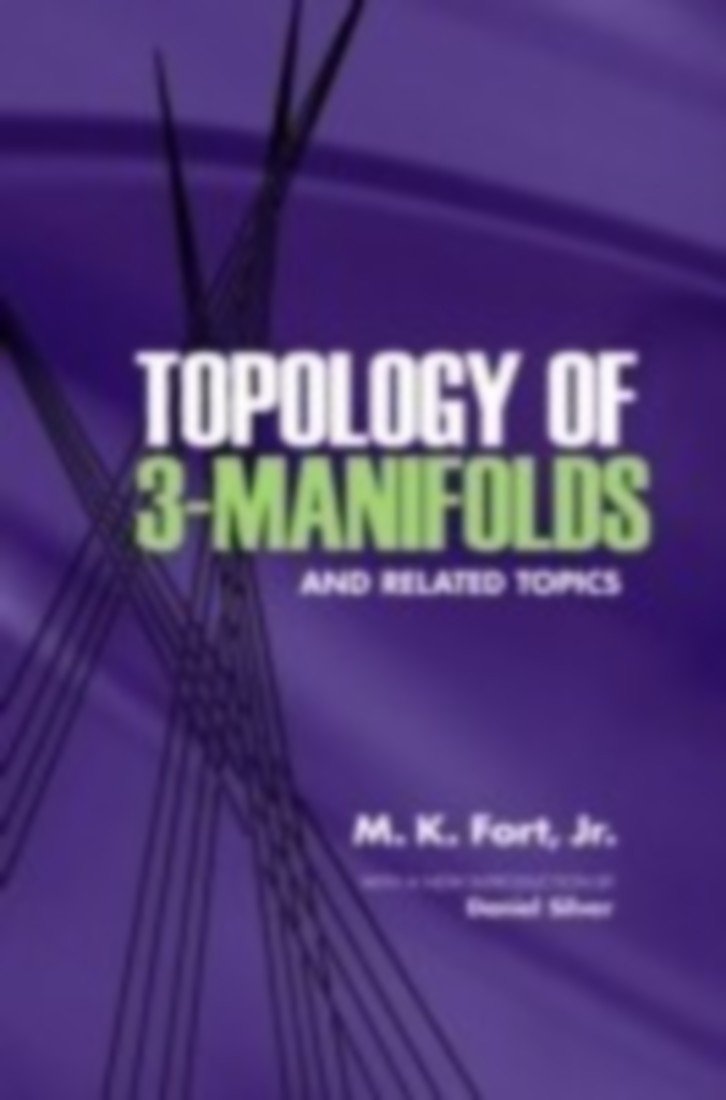 TOPOLOGY OF 3-MANIFOLDS AND RELATED TOPICS - Retail Maharaj