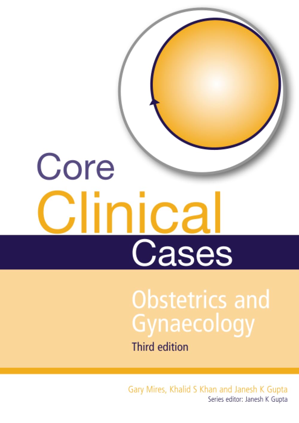 Core Clinical Cases In Obstetrics And Gynaecology