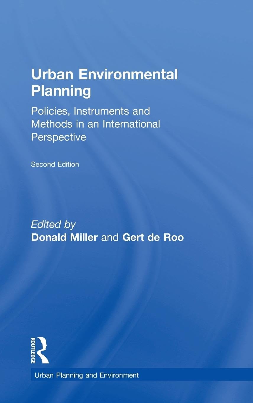 Urban Environmental Planning: Policies, Instruments And Methods In An International Perspective - Retail Maharaj