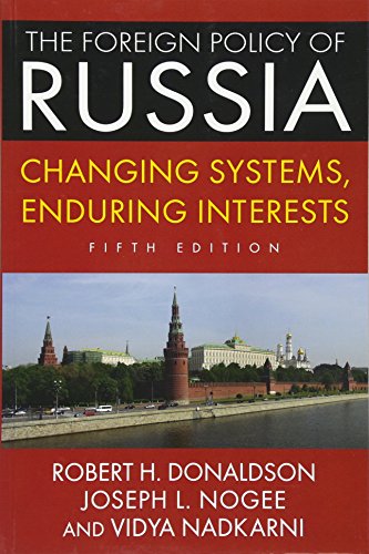 The Foreign Policy of Russia: Changing Systems, Enduring Interests, 2014 - Retail Maharaj