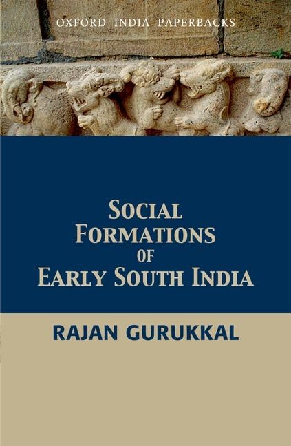 SOCIAL FORMATIONS OF EARLY SOUTH INDIA(OIP) - Retail Maharaj