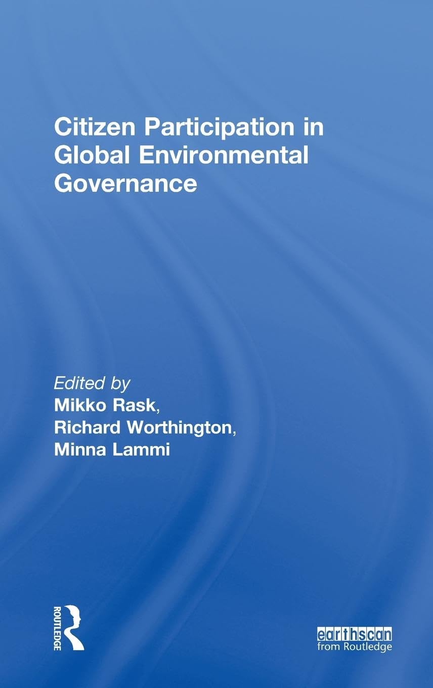 Citizen Participation in Global Environmental Governance - Retail Maharaj