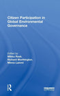 Citizen Participation in Global Environmental Governance - Retail Maharaj