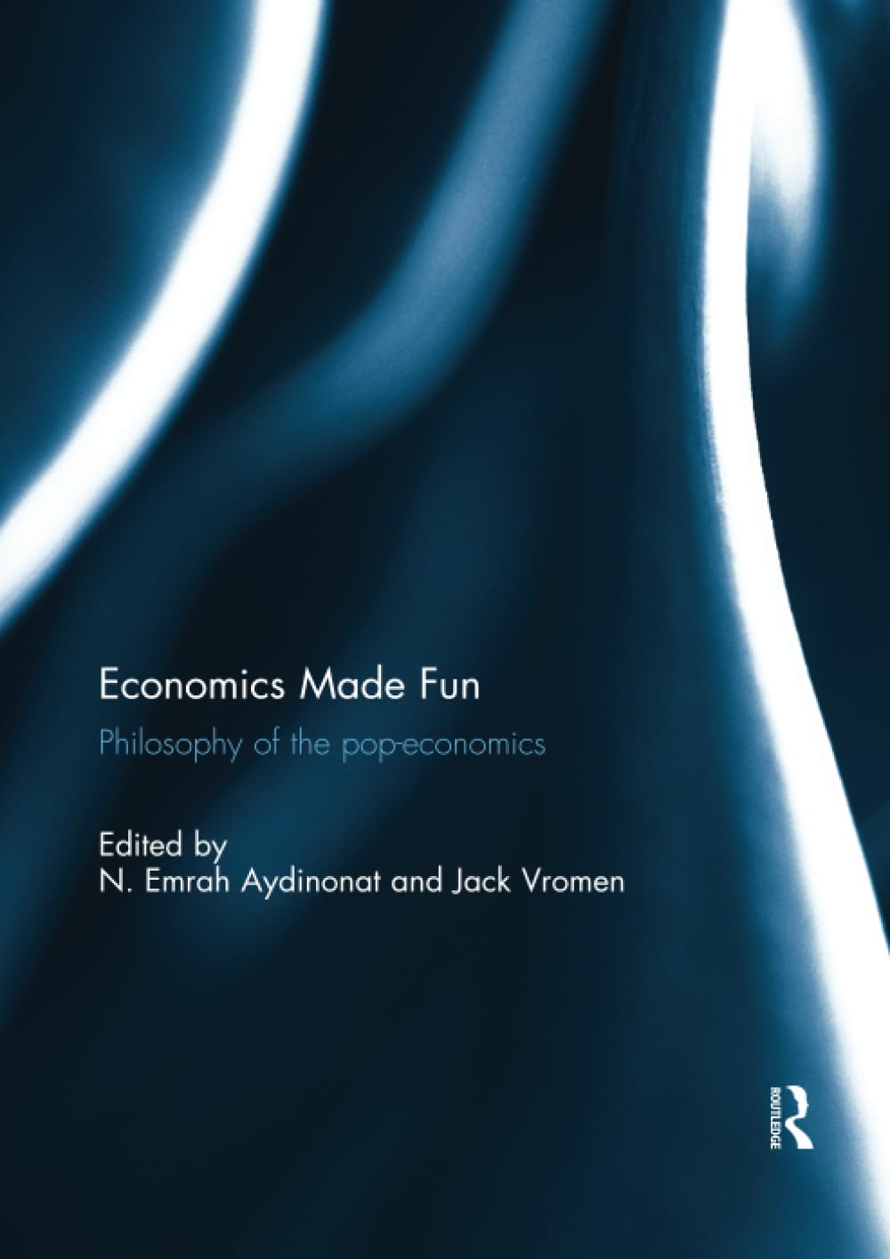 Economics Made Fun: Philosophy of the pop-economics - Retail Maharaj