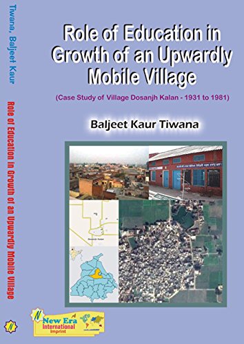 Role of Education in Growth of an Upwardly Mobile Village: Case Study of Village Dosanjh Kalan 1931-1981