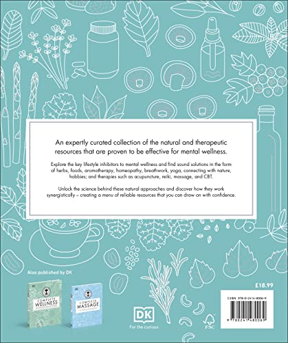 Neal's Yard Remedies Mental Wellness: A Holistic Approach To Mental Health And Healing. Natural Remedies, Foods, Lifestyle Strategies, Therapies - Retail Maharaj