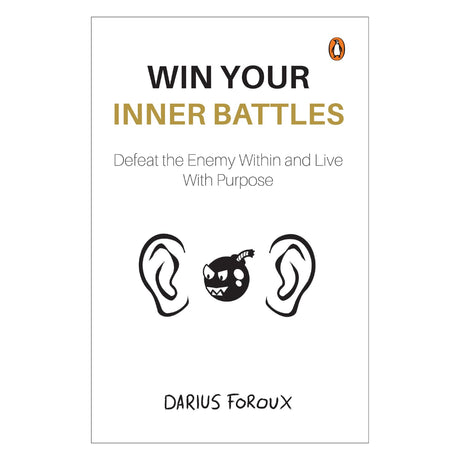 Win Your Inner Battles: Defeat the Enemy Within and Live With Purpose | Overcome Fear, Build Confidence & Conquer Self-Doubt - Retail Maharaj