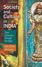 Society and Culture in India: Their Dynamics Through the Ages - Retail Maharaj