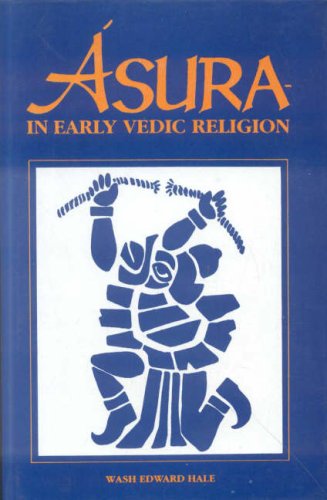 Asura in Early Vedic Religion - Retail Maharaj