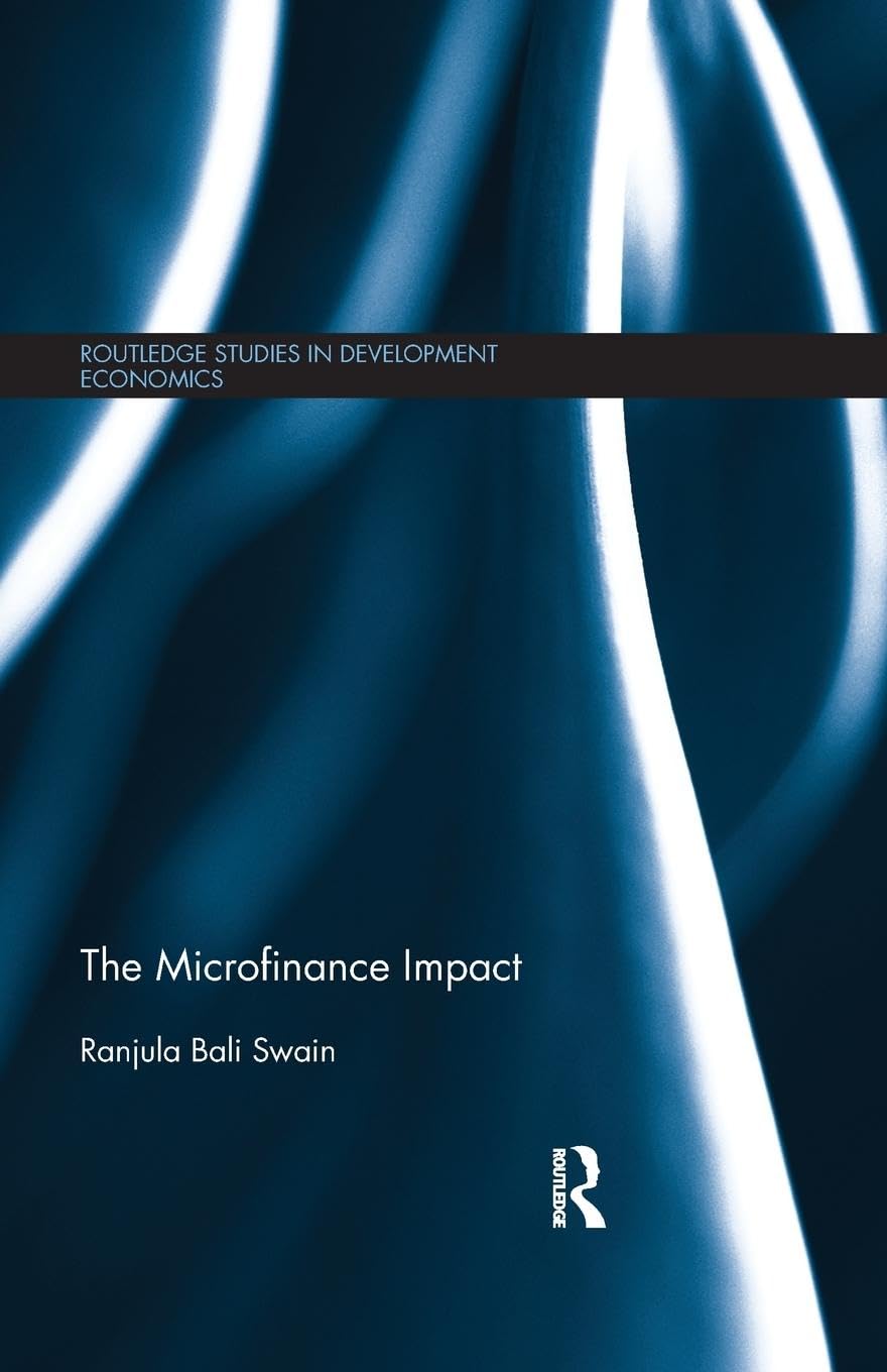 The Microfinance Impact (Routledge Studies in Development Economics) - Retail Maharaj