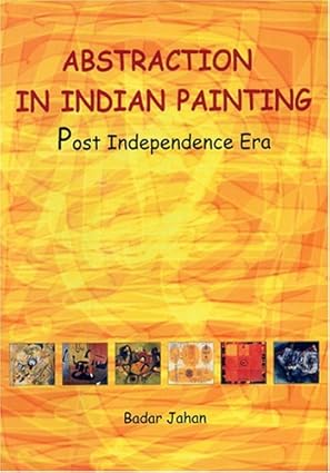 Abstraction in Indian Painting: Post Independence Era - Retail Maharaj