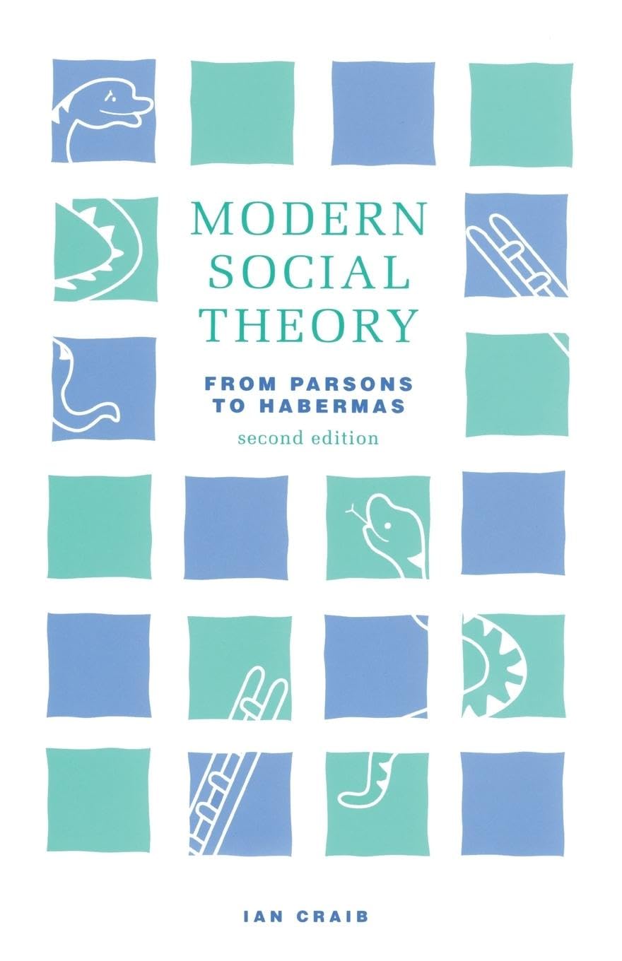 Modern Social Theory: From Parsons to Habermas - Retail Maharaj