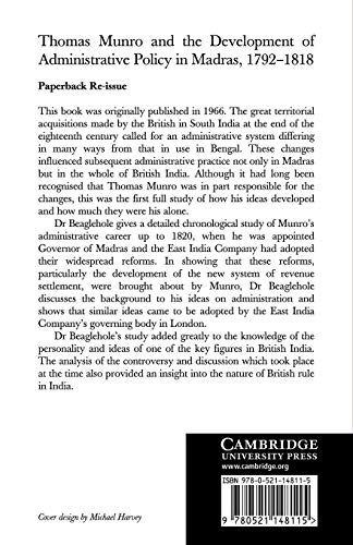 Thomas Munro and the Development of Administrative Policy in Madras 1792-1818: The Origins of the 'the Munro System'