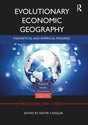Evolutionary Economic Geography: Theoretical and Empirical Progress (Regions and Cities) - Retail Maharaj