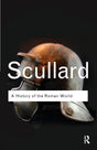 A History of the Roman World: 753 to 146 BC (Routledge Classics) - Retail Maharaj