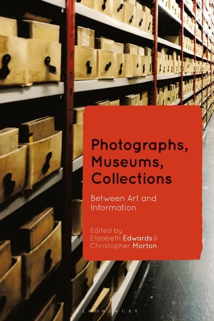 Photographs, Museums, Collections: Between Art and Information - Retail Maharaj