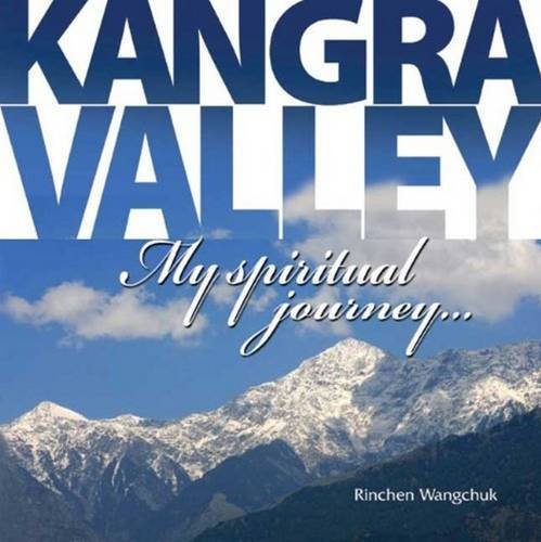 Kangra Valley: My Spiritual Journey... - Retail Maharaj