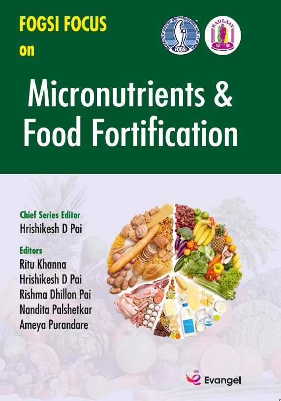 FOGSI FOCUS on Micronutrients & Food Fortification
