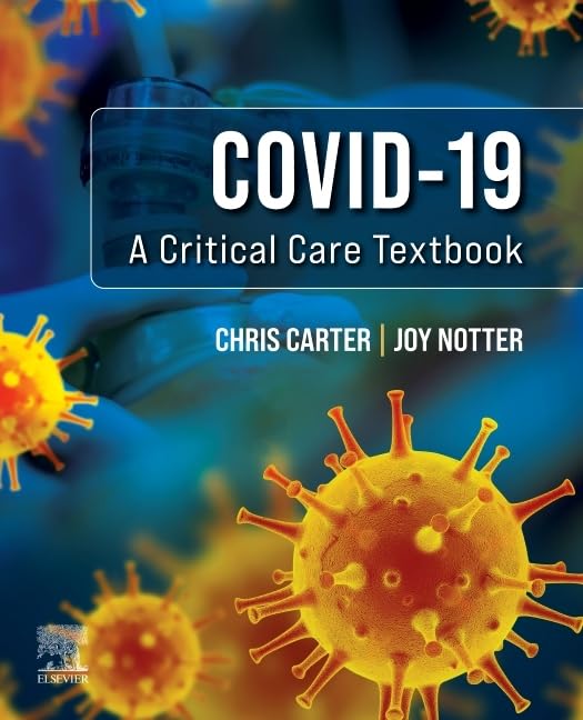 COVID-19: A CRITICAL CARE TEXTBOOK