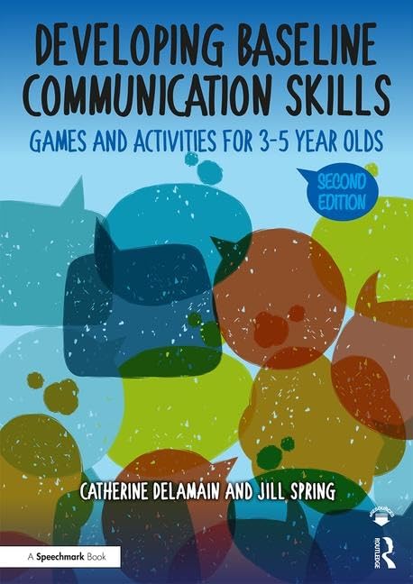 Developing Baseline Communication Skills: Games and Activities for 3-5 Year Olds - Retail Maharaj