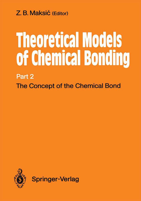 The Concept of the Chemical Bond: Theoretical Models of Chemical Bonding Part 2 - Retail Maharaj