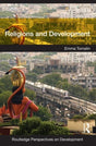 Religions and Development (Routledge Perspectives on Development) - Retail Maharaj