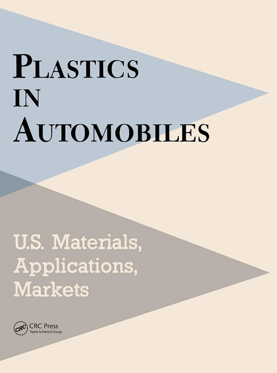 Plastics in Automobiles: U.S. Materials, Applications, and Markets - Retail Maharaj