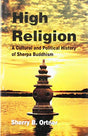 High Religion: A Cultural and Political History of Sherpa Buddhism - Retail Maharaj