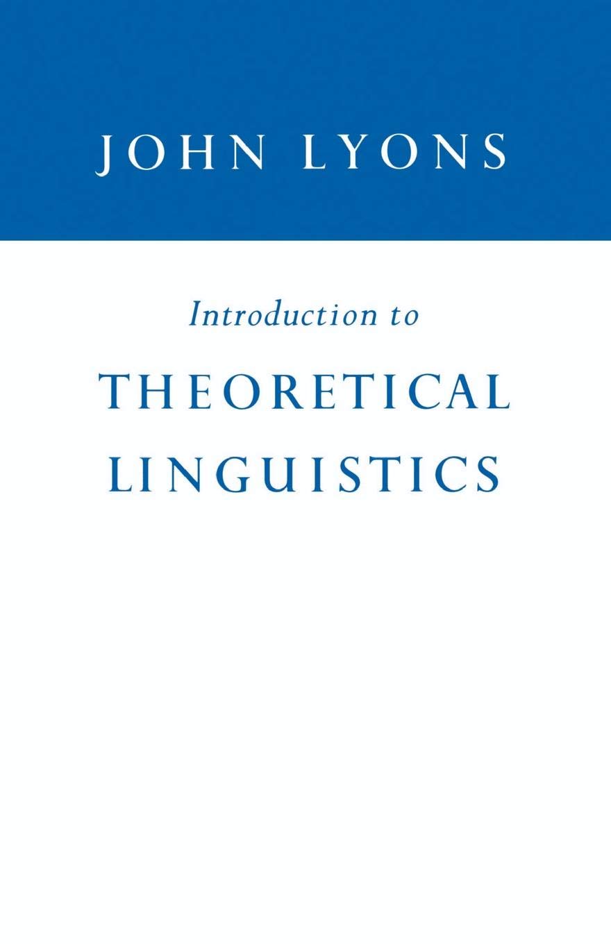 Introduction to Theoretical Linguistics