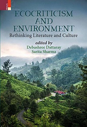 Ecocriticism and Environment: Rethinking Literature and Culture - Retail Maharaj