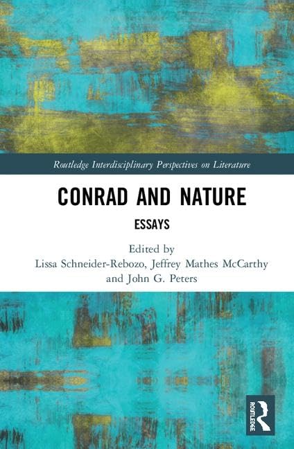 Conrad and Nature: Essays (Routledge Interdisciplinary Perspectives on Literature) - Retail Maharaj
