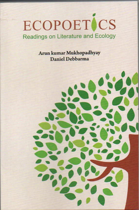 Ecopoetics Readings on Literature and Ecology - Retail Maharaj