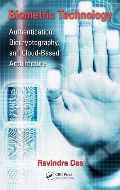 Biometric Technology: Authentication, Biocryptography, and Cloud-Based Architecture - Retail Maharaj