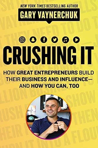 Crushing It!: How Great Entrepreneurs Build their Business and Influence and How You Can, Too - Retail Maharaj